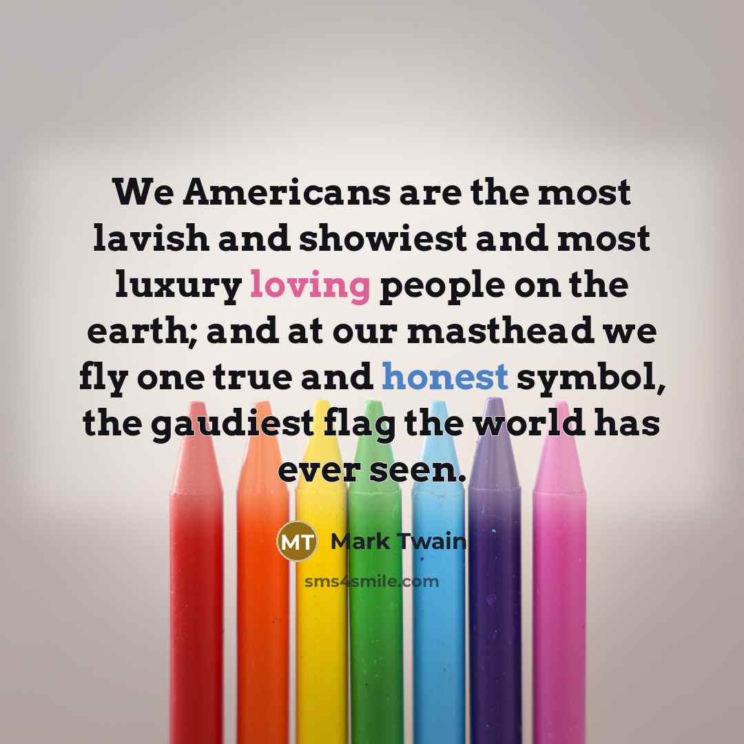 “We Americans are the most lavish and showiest and most…” quote by Mark Twain