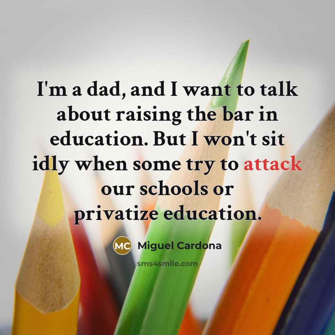 “I'm a dad, and I want to talk about raising…” quote by Miguel Cardona