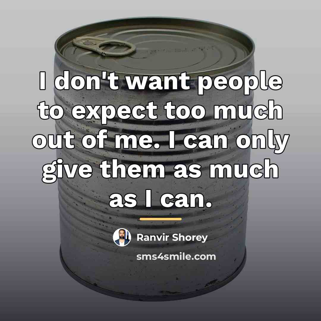 “I don't want people to expect too much out of…” quote by Ranvir Shorey