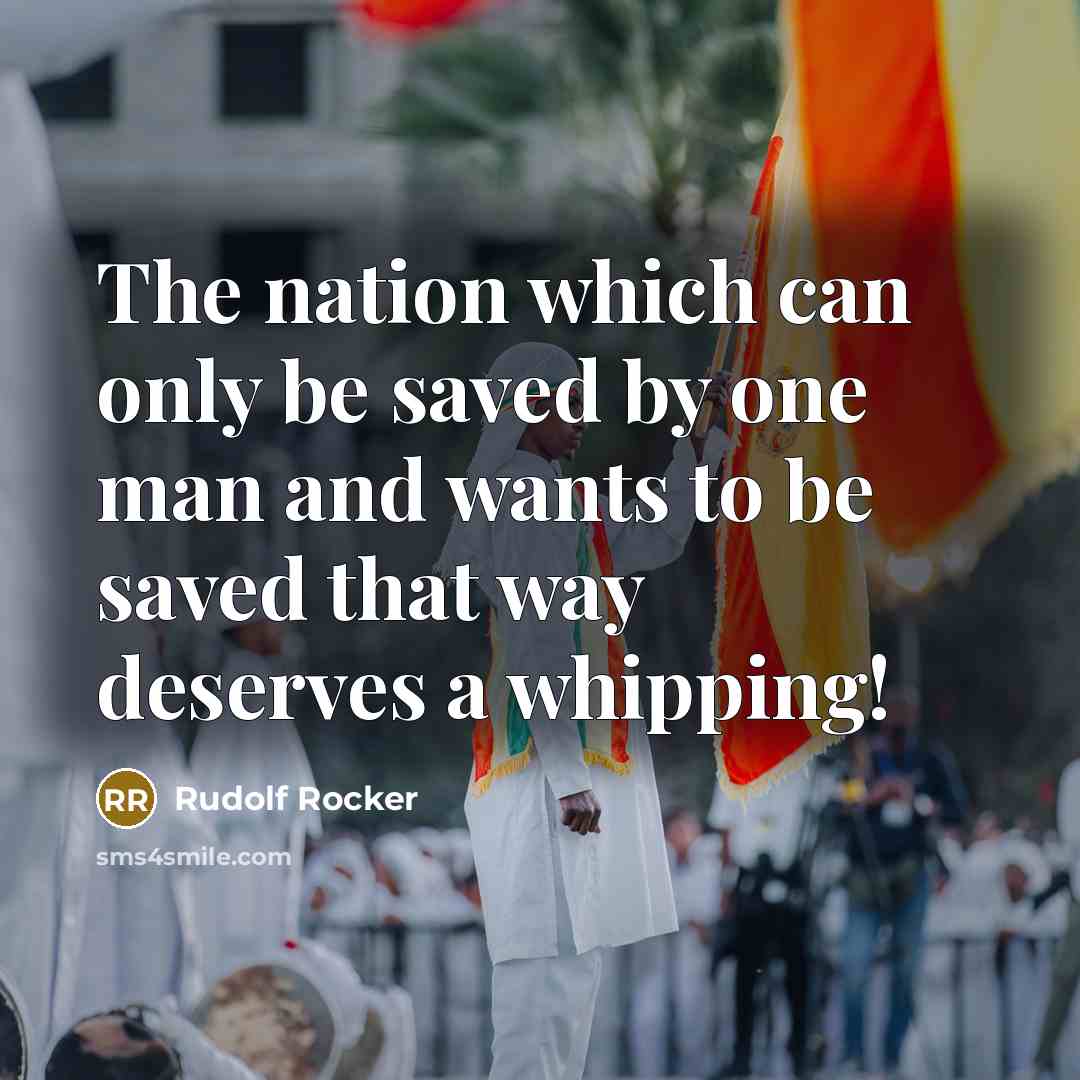 “The nation which can only be saved by one man…” quote by Rudolf Rocker