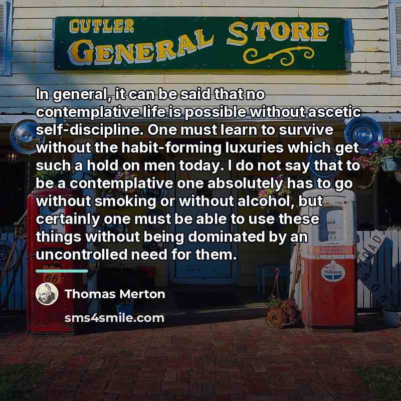 “In general, it can be said that no contemplative life…” quote by Thomas Merton