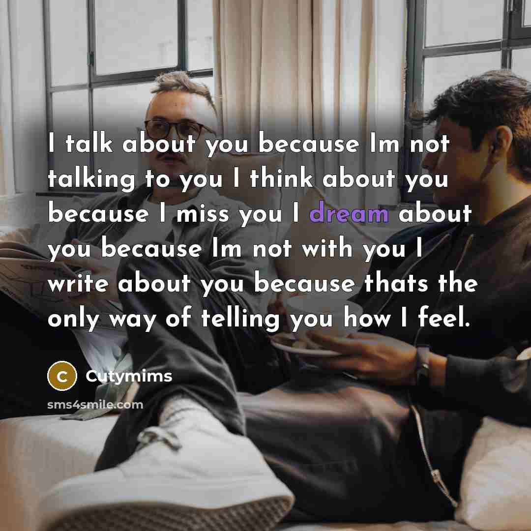 “I talk about you because Im not talking to you…” quote by Cutymims