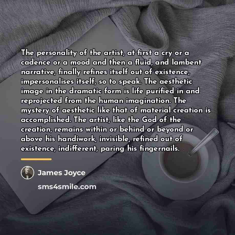 “The personality of the artist, at first a cry or…” quote by James Joyce