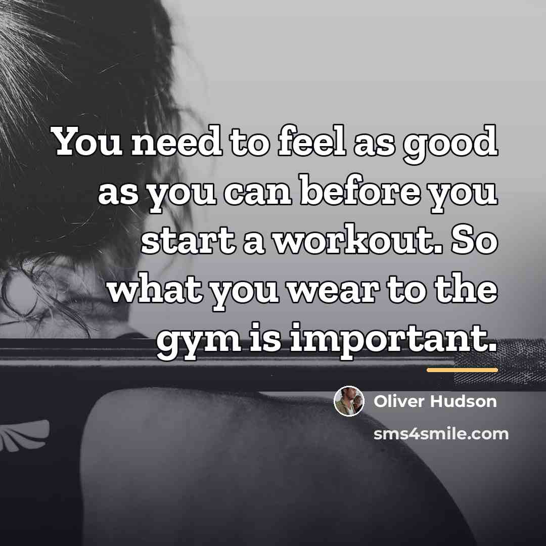 “You need to feel as good as you can before…” quote by Oliver Hudson