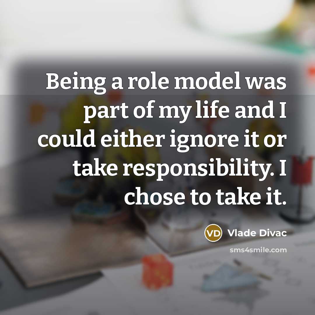 “Being a role model was part of my life and…” quote by Vlade Divac