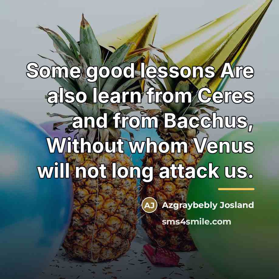 “Some good lessons Are also learn from Ceres and from…” quote by Azgraybebly Josland