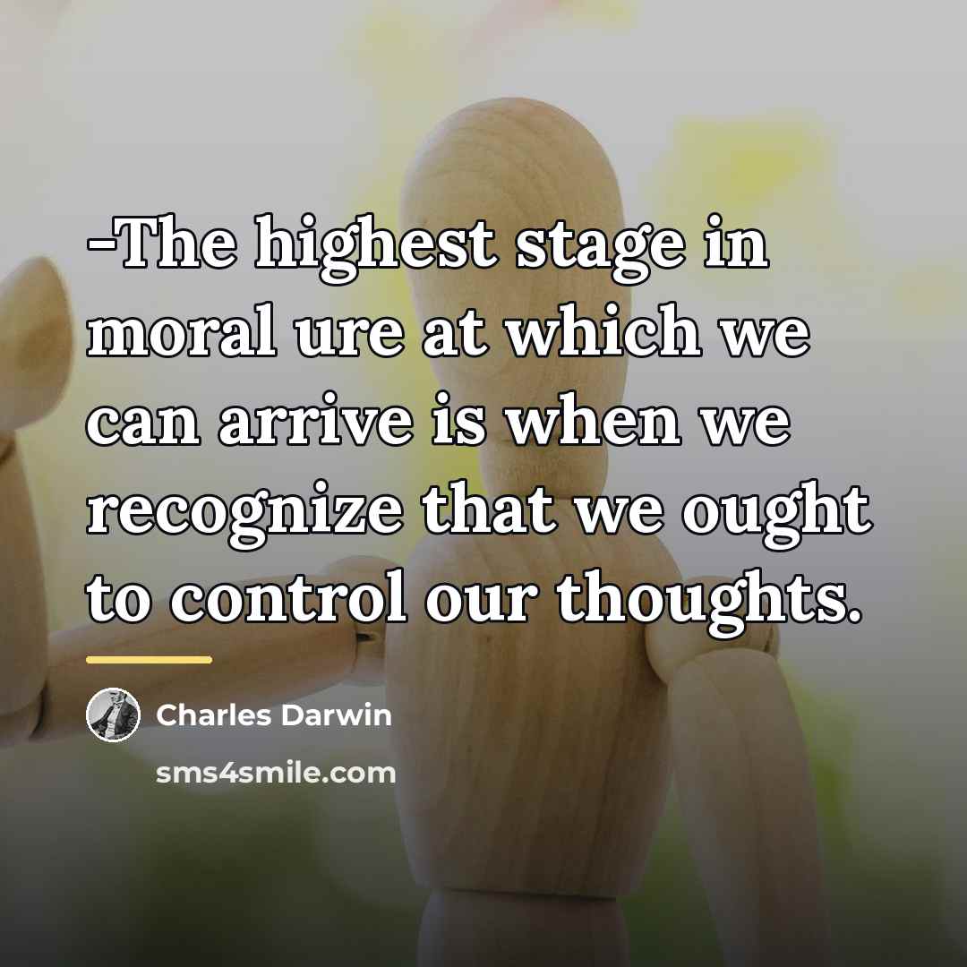 “-The highest stage in moral ure at which we can…” quote by Charles Darwin