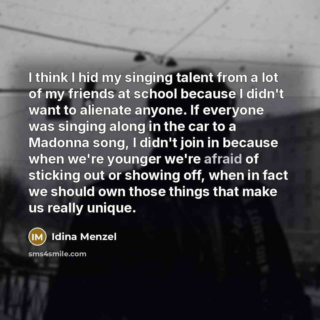 “I think I hid my singing talent from a lot…” quote by Idina Menzel