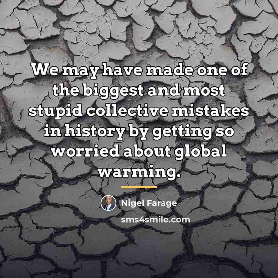 “We may have made one of the biggest and most…” quote by Nigel Farage