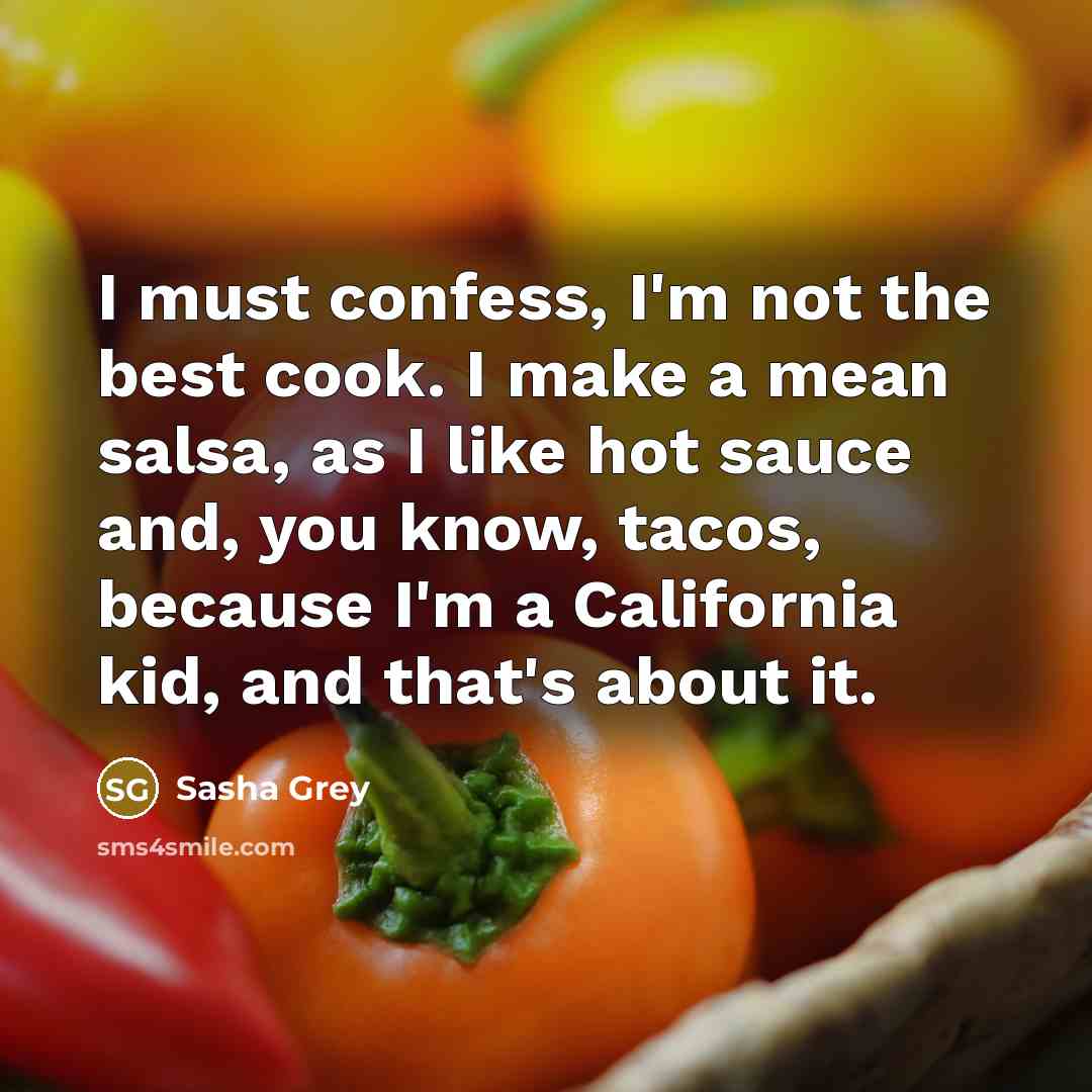 “I must confess, I'm not the best cook. I make…” quote by Sasha Grey
