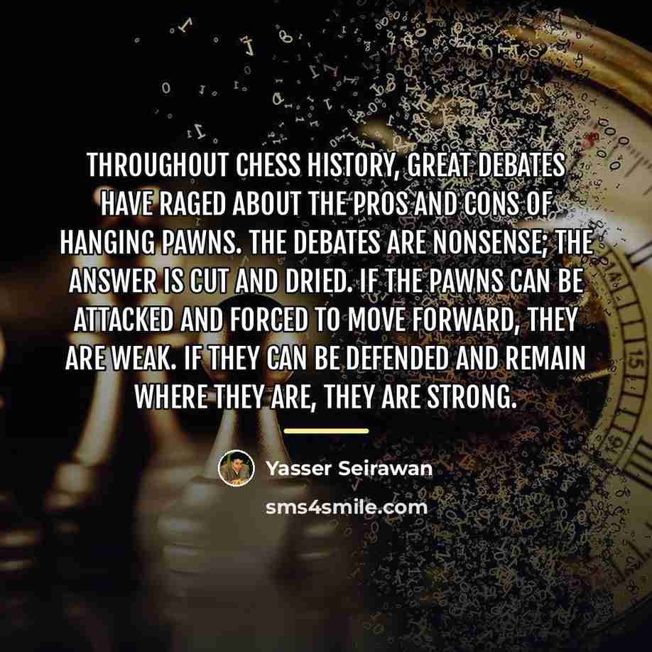 “Throughout chess history, great debates have raged about the pros…” quote by Yasser Seirawan
