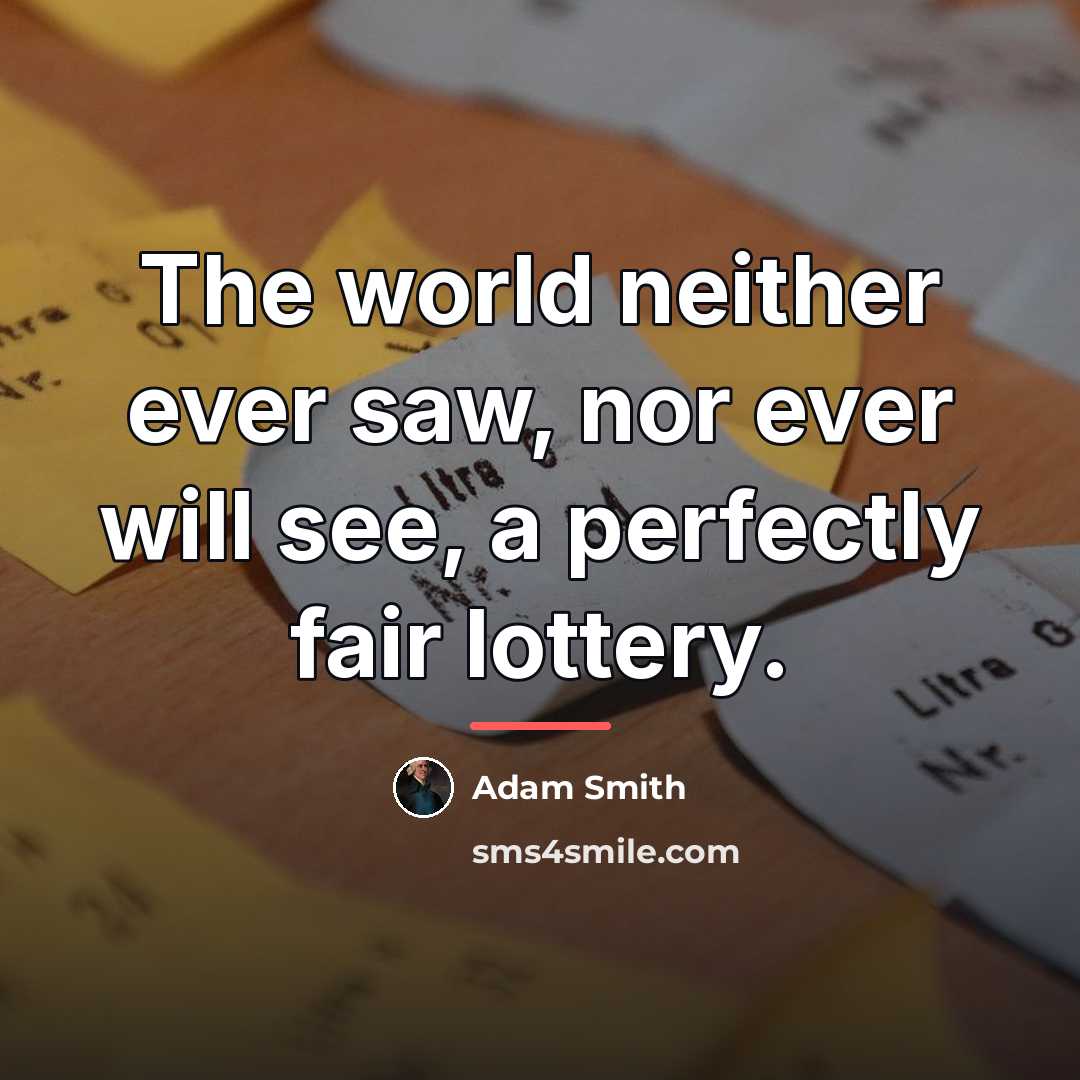 “The world neither ever saw, nor ever will see, a…” quote by Adam Smith