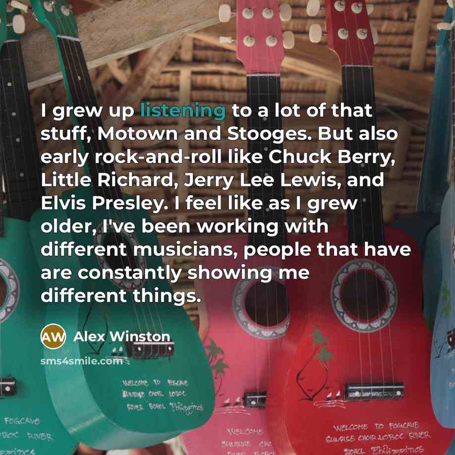 “I grew up listening to a lot of that stuff,…” quote by Alex Winston