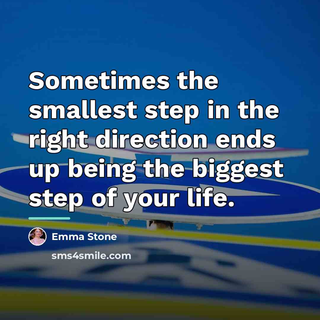 “Sometimes the smallest step in the right direction ends up…” quote by Emma Stone