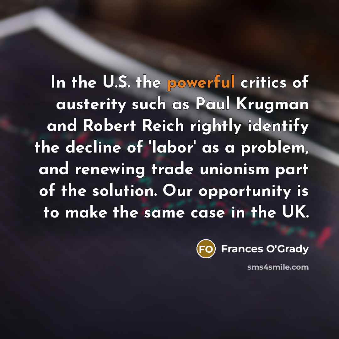 “In the U.S. the powerful critics of austerity such as…” quote by Frances O'Grady