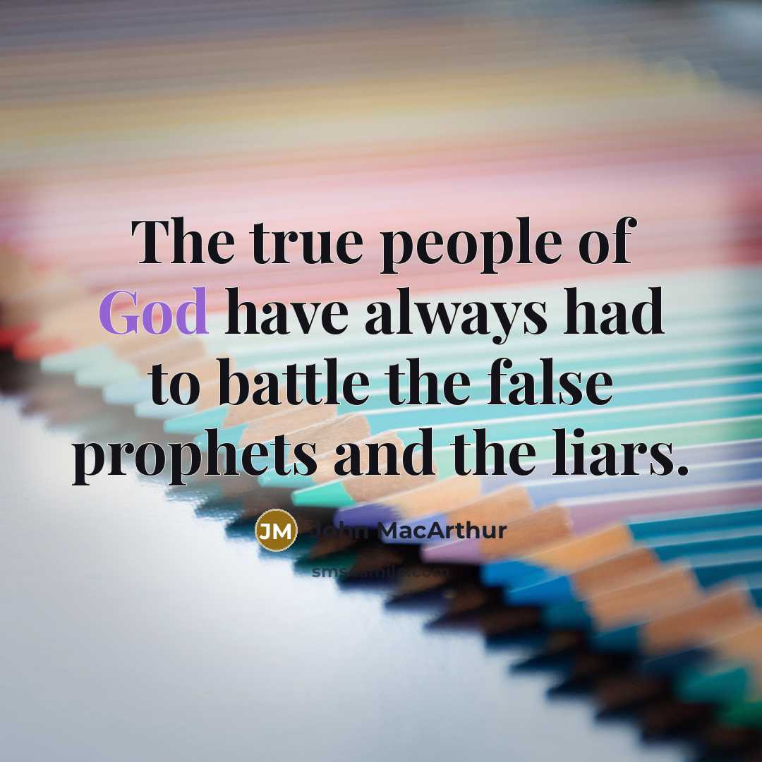 “The true people of God have always had to battle…” quote by John MacArthur