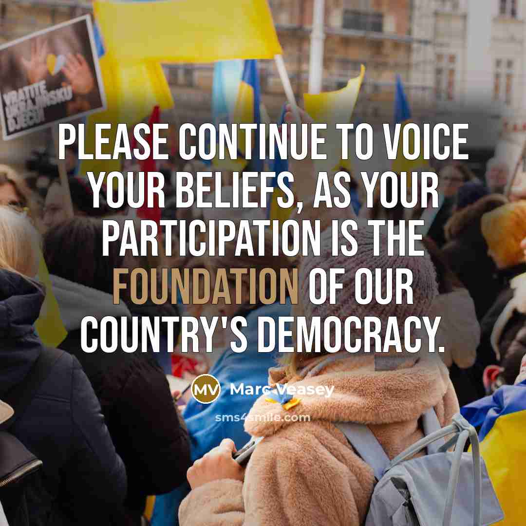 “Please continue to voice your beliefs, as your participation is…” quote by Marc Veasey