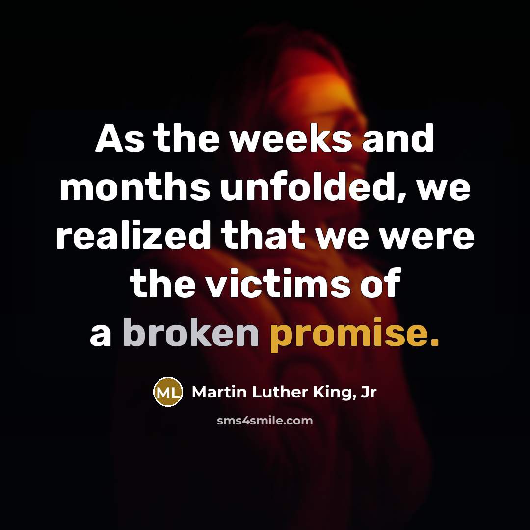 “As the weeks and months unfolded, we realized that we…” quote by Martin Luther King, Jr