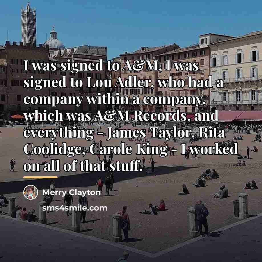 “I was signed to A&M, I was signed to Lou…” quote by Merry Clayton