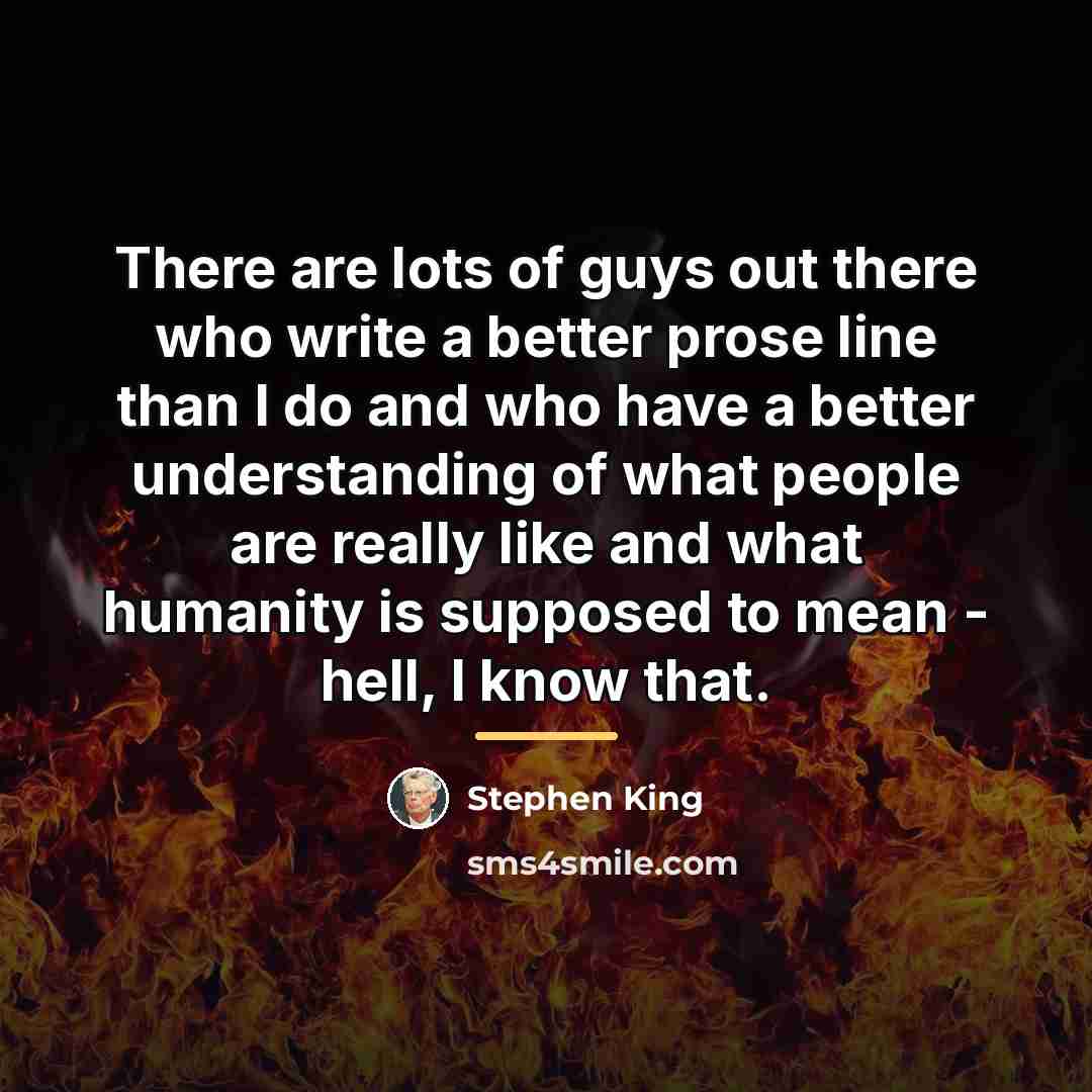 “There are lots of guys out there who write a…” quote by Stephen King