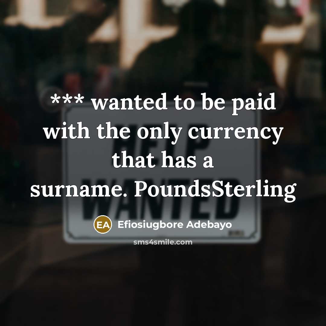 “*** wanted to be paid with the only currency that…” quote by Efiosiugbore Adebayo