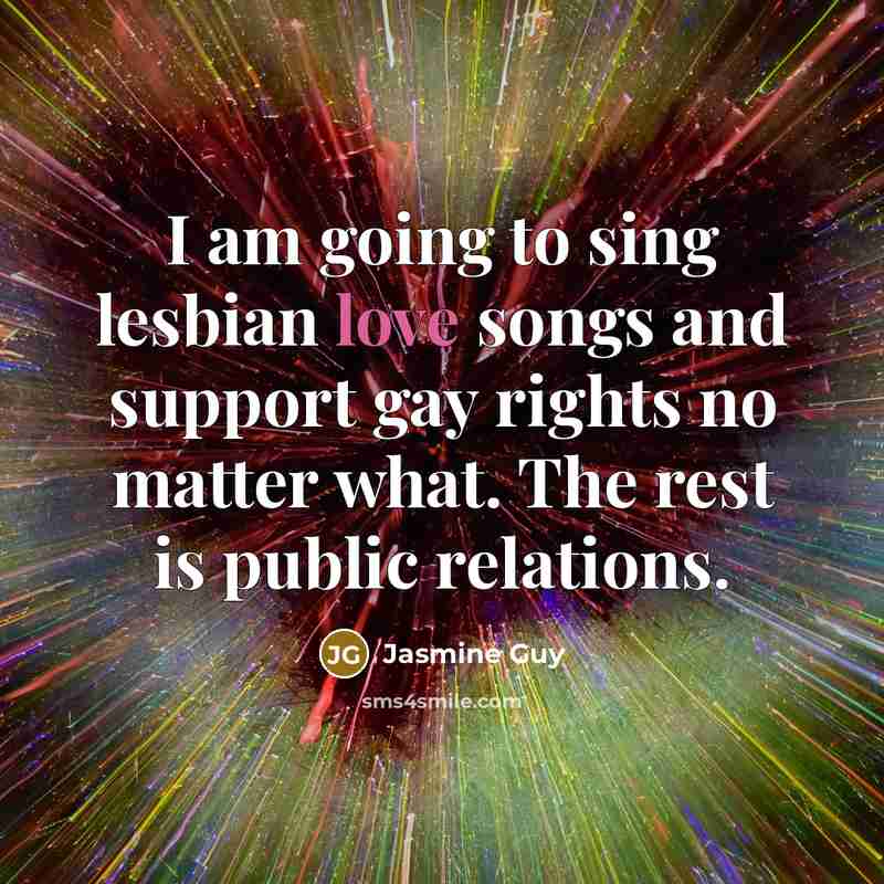 “I am going to sing lesbian love songs and support…” quote by Jasmine Guy