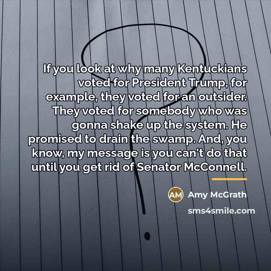“If you look at why many Kentuckians voted for President…” quote by Amy McGrath