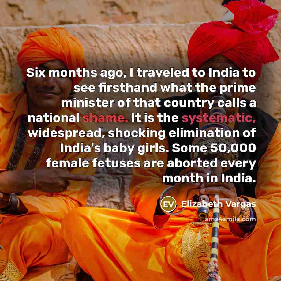 “Six months ago, I traveled to India to see firsthand…” quote by Elizabeth Vargas