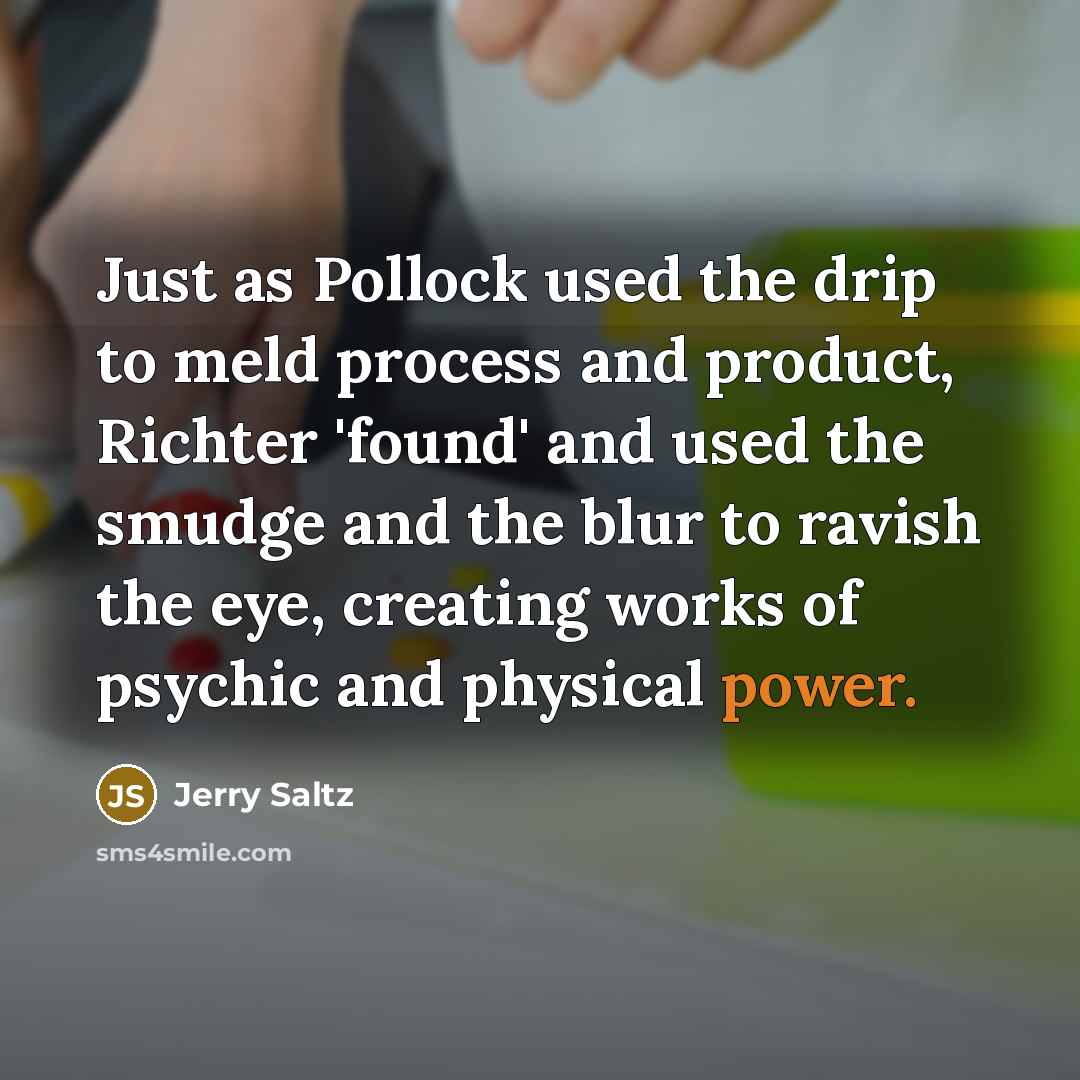 “Just as Pollock used the drip to meld process and…” quote by Jerry Saltz