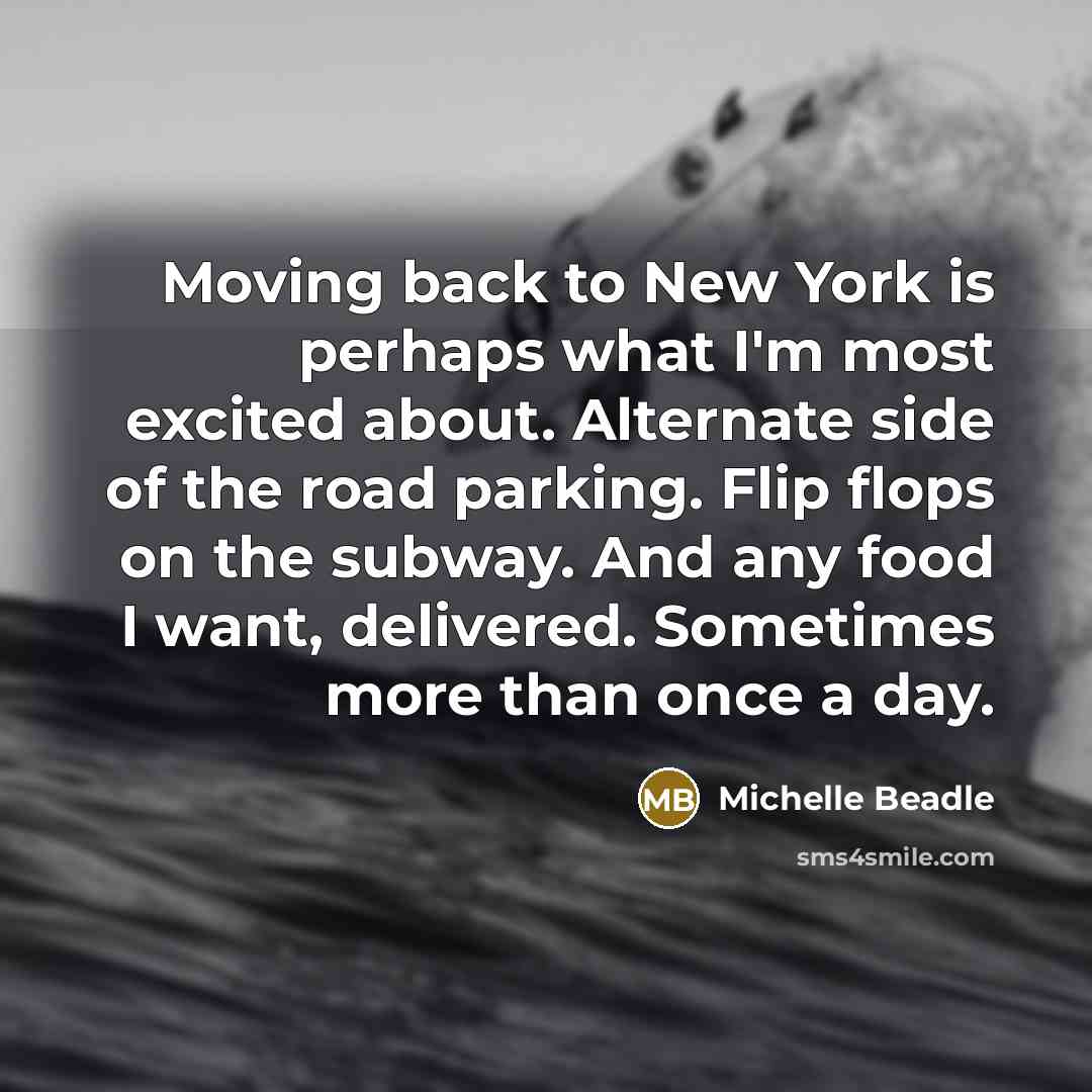 “Moving back to New York is perhaps what I'm most…” quote by Michelle Beadle