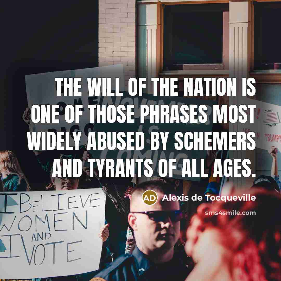 “The will of the nation is one of those phrases…” quote by Alexis de Tocqueville
