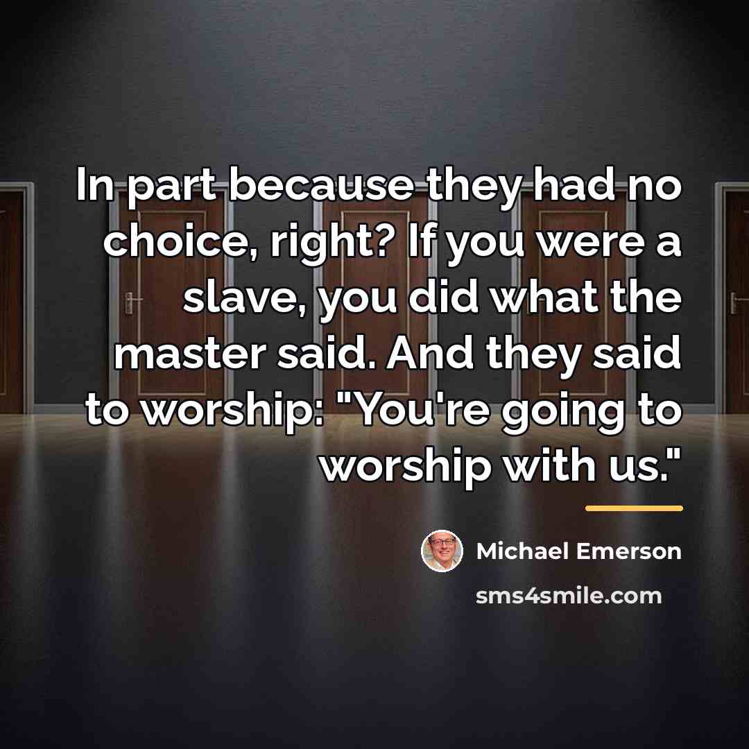 “In part because they had no choice, right? If you…” quote by Michael Emerson