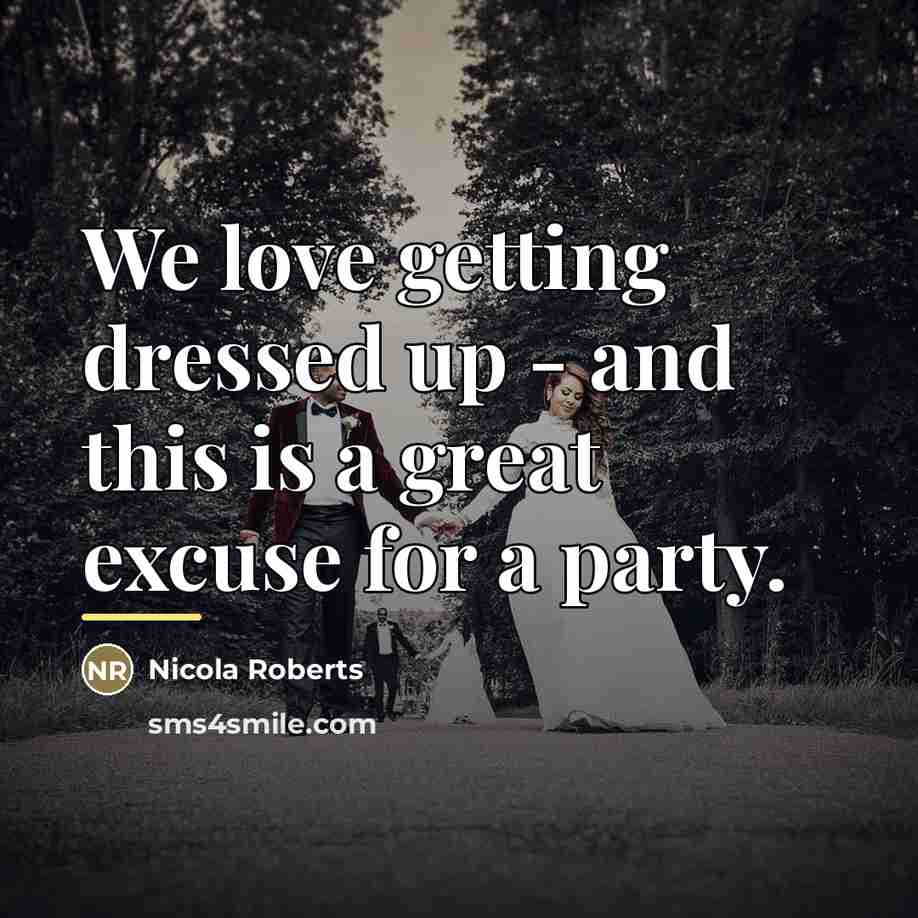 “We love getting dressed up - and this is a…” quote by Nicola Roberts