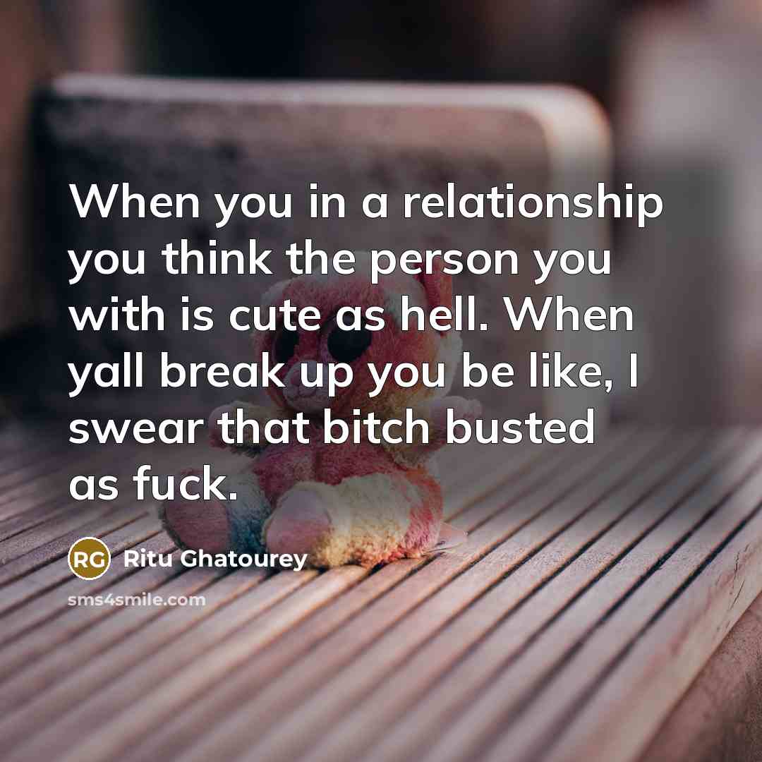 “When you in a relationship you think the person you…” quote by Ritu Ghatourey