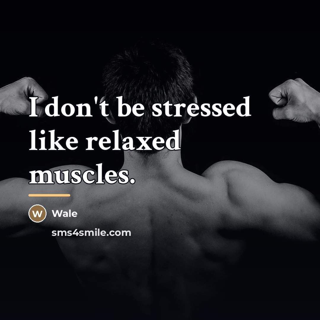 “I don't be stressed like relaxed muscles.…” quote by Wale