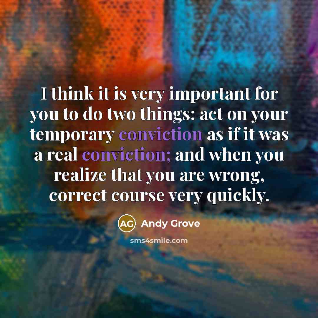 “I think it is very important for you to do…” quote by Andy Grove