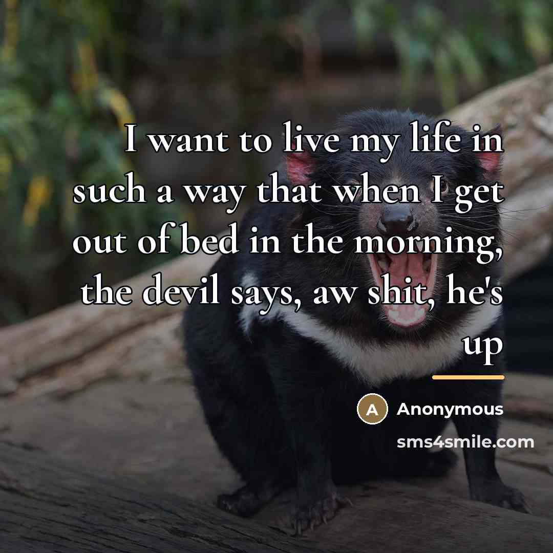 “I want to live my life in such a way…” quote by Anonymous