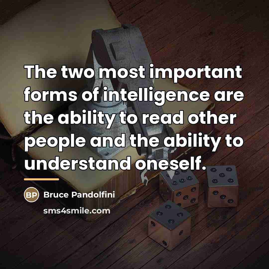 “The two most important forms of intelligence are the ability…” quote by Bruce Pandolfini