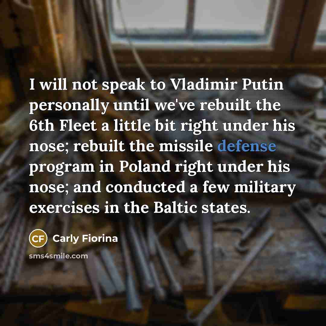 “I will not speak to Vladimir Putin personally until we've…” quote by Carly Fiorina