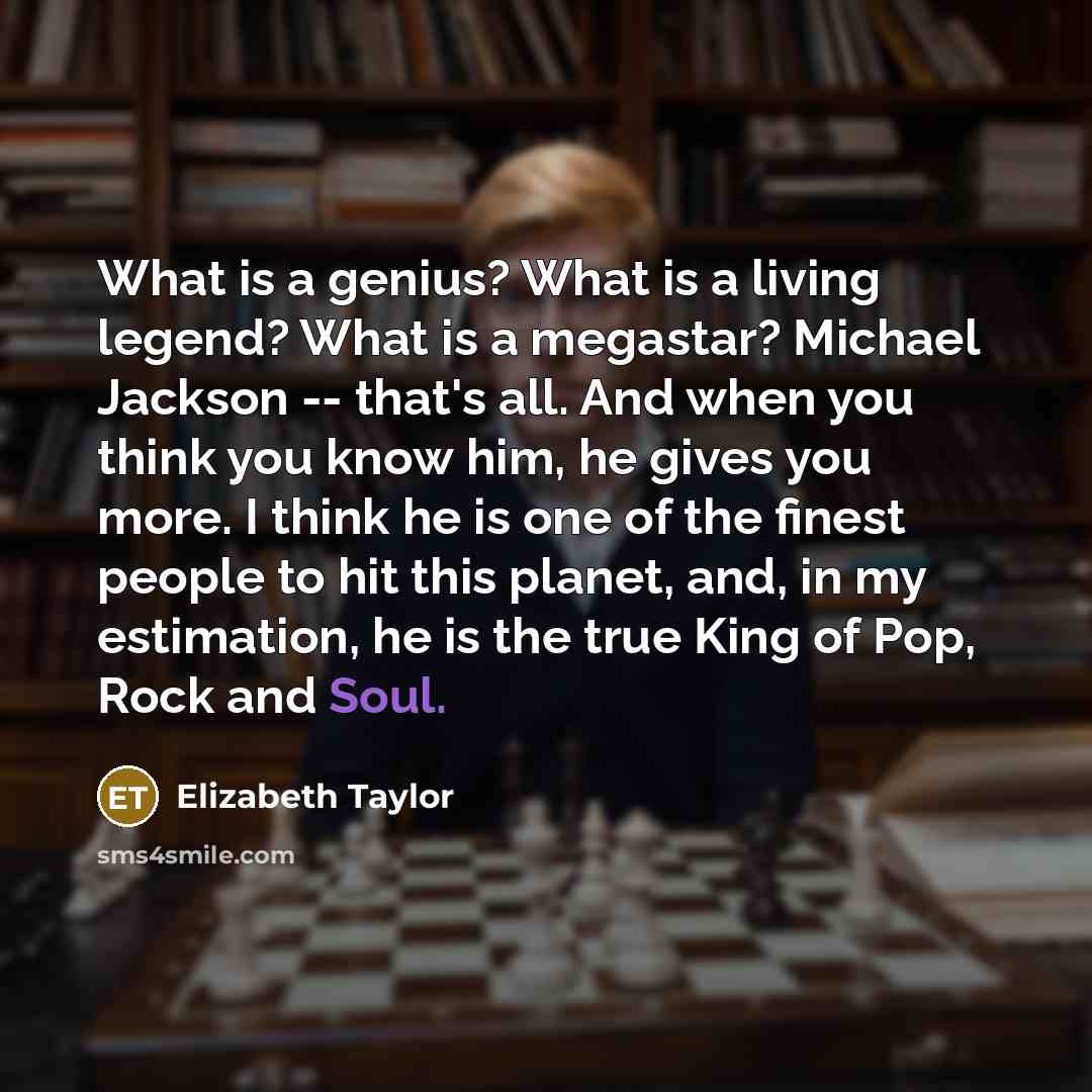 “What is a genius? What is a living legend? What…” quote by Elizabeth Taylor