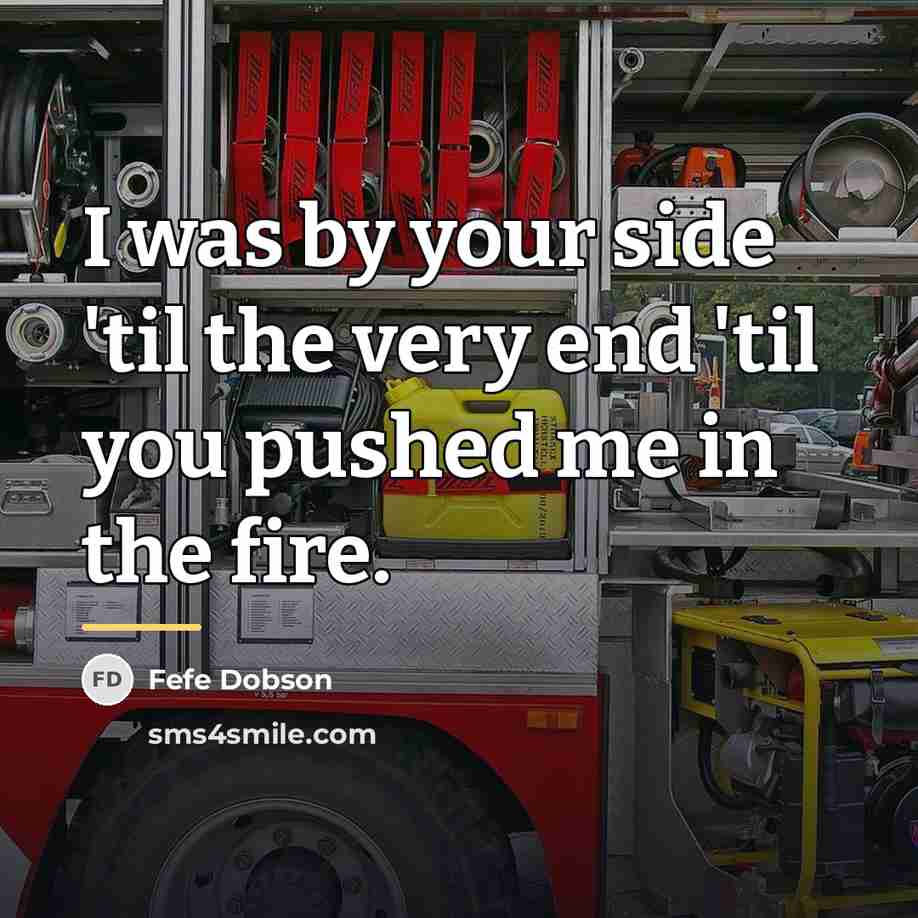“I was by your side 'til the very end 'til…” quote by Fefe Dobson