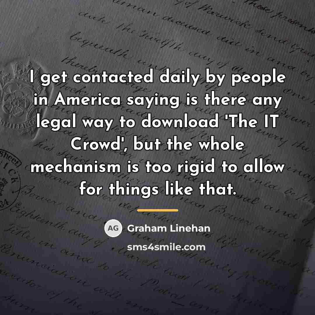 “I get contacted daily by people in America saying is…” quote by Graham Linehan