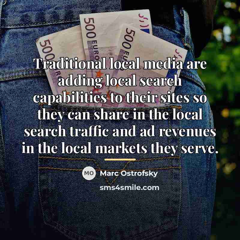 “Traditional local media are adding local search capabilities to their…” quote by Marc Ostrofsky
