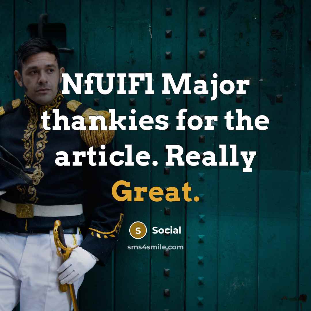 “NfUIFl Major thankies for the article. Really Great.” quote by Social