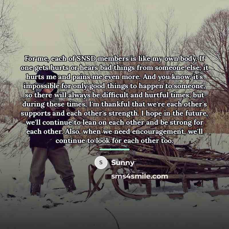 “For me, each of SNSD members is like my own…” quote by Sunny