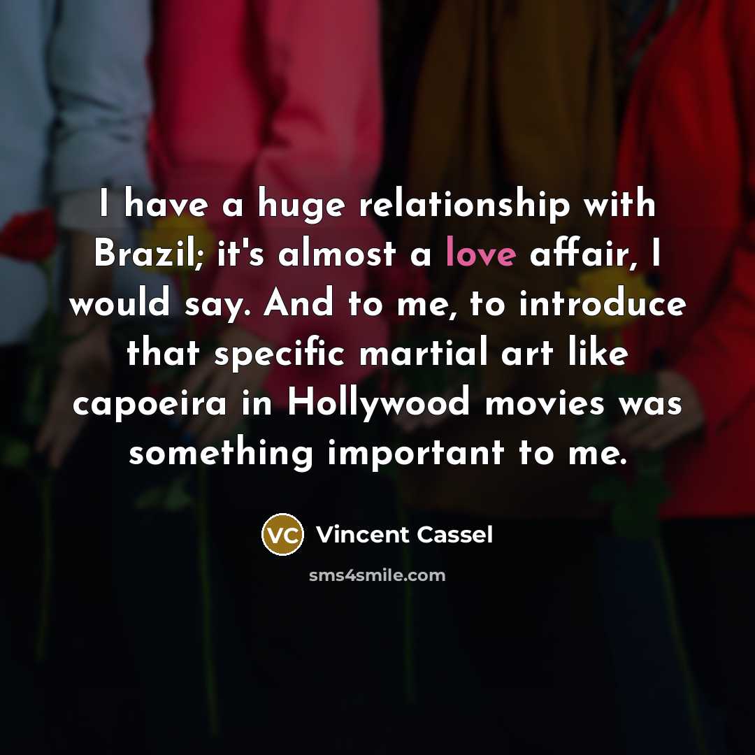 “I have a huge relationship with Brazil; it's almost a…” quote by Vincent Cassel