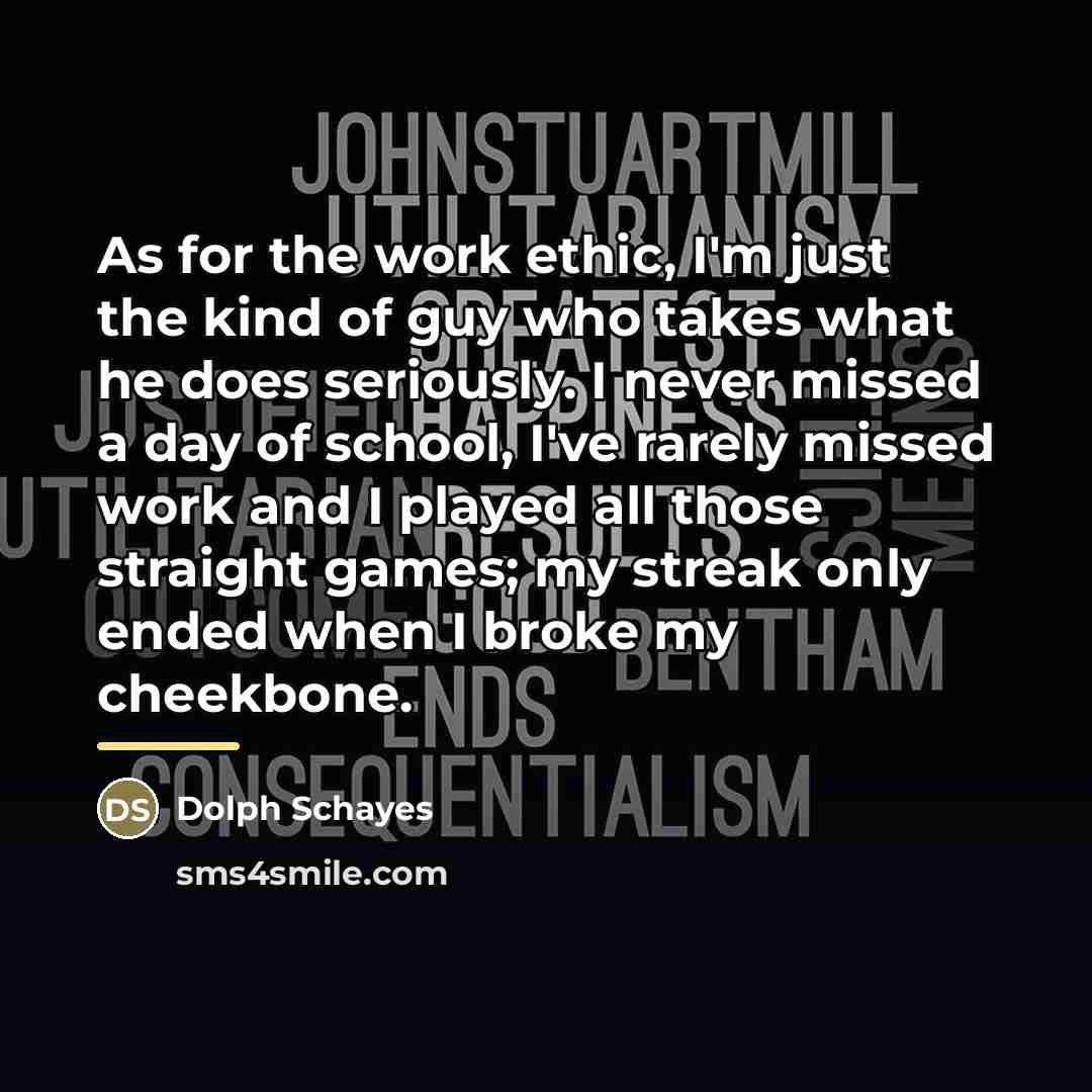 “As for the work ethic, I'm just the kind of…” quote by Dolph Schayes