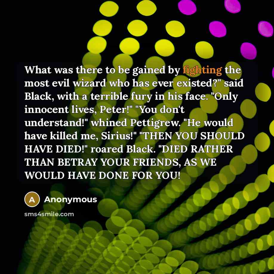 “What was there to be gained by fighting the most…” quote by Anonymous