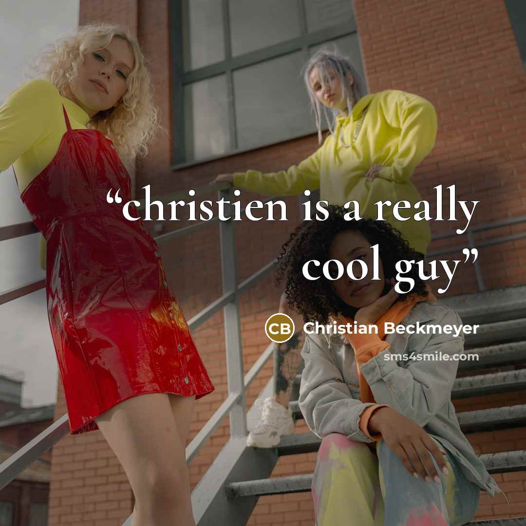 “christien is a really cool guy” quote by Christian Beckmeyer