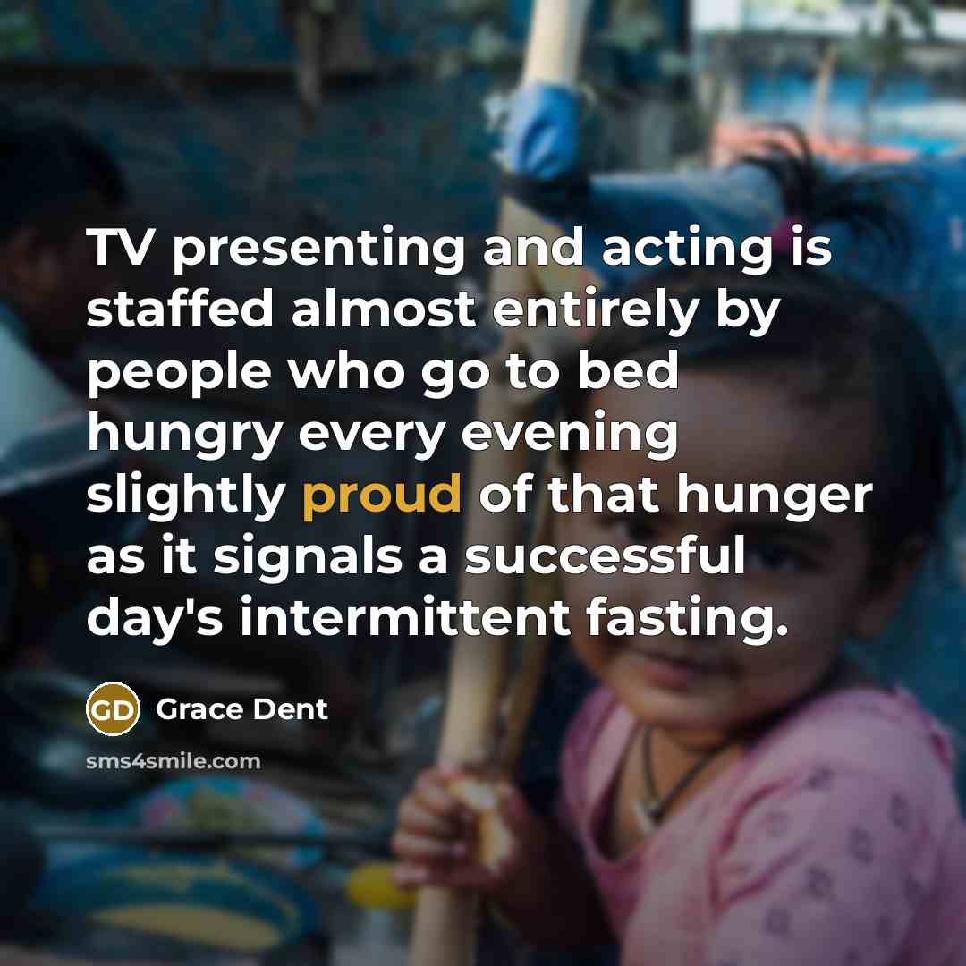 “TV presenting and acting is staffed almost entirely by people…” quote by Grace Dent